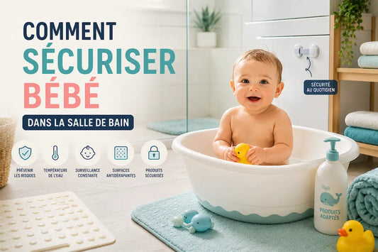 Comment sécuriser bébé dans la salle de bain