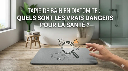 Tapis de bain diatomite danger : risques et précautions