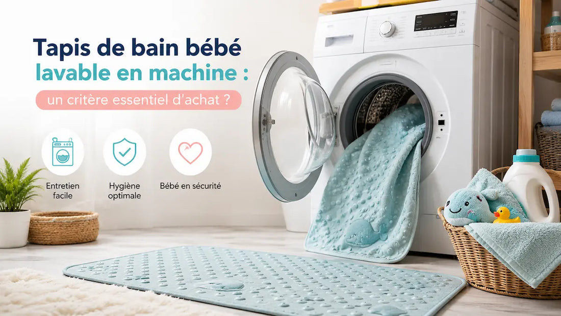 Tapis de bain bébé lavable en machine : faut-il le privilégier ?